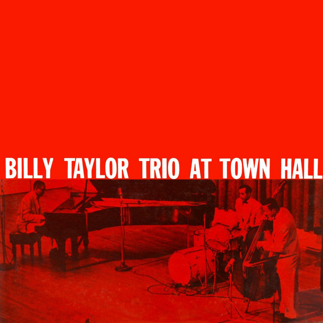 Billy Taylor Trio At Town Hall cover art