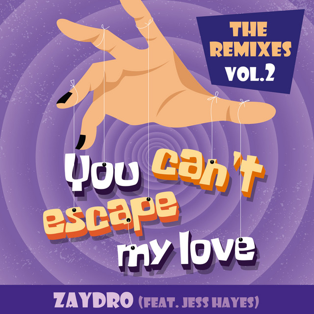 You Can't Escape My Love (The Remixes, Vol.2) cover art
