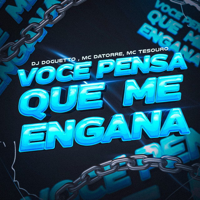 Você Pensa Que Me Engana