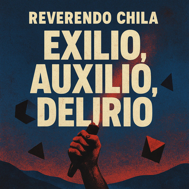 Exilio, Auxilio, Delirio cover