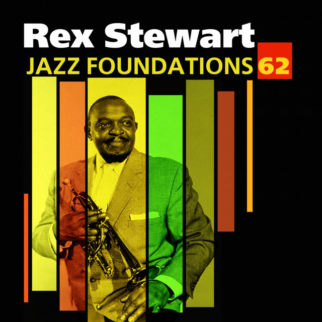 Jazz Foundations, Vol. 62 - Rex Stewart cover art
