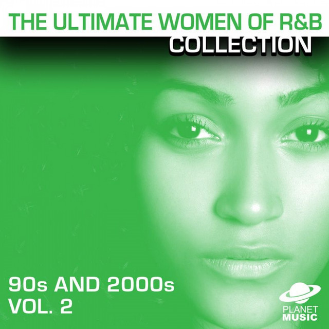 The Ultimate Women of R&B Collection: 90s and 2000s Vol. 2 cover art