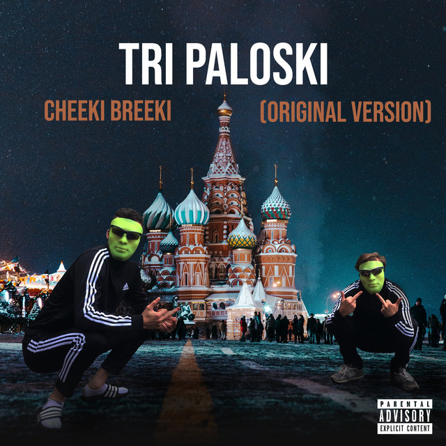 Cheeki Breeki - Original Version