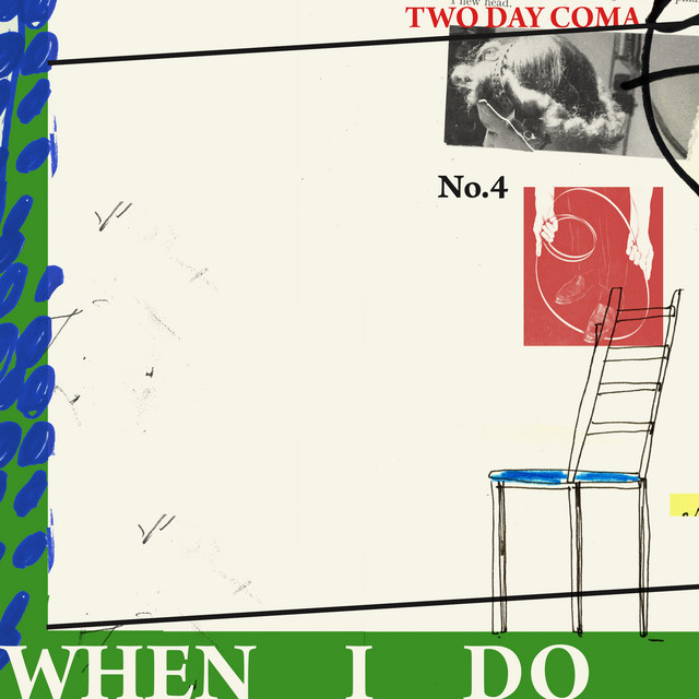 When I Do - Single by Two Day Coma | Spotify