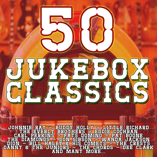 50 Jukebox Classics - Compilation by Various Artists | Spotify