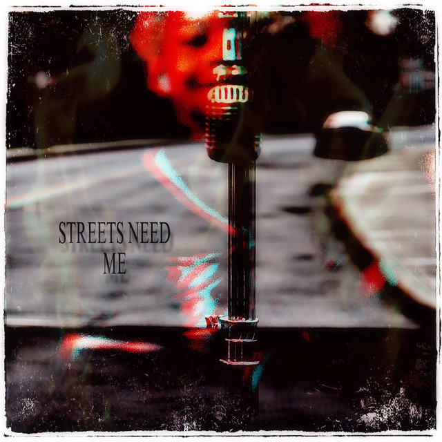 Streets Need Me, Vol. 1 cover art