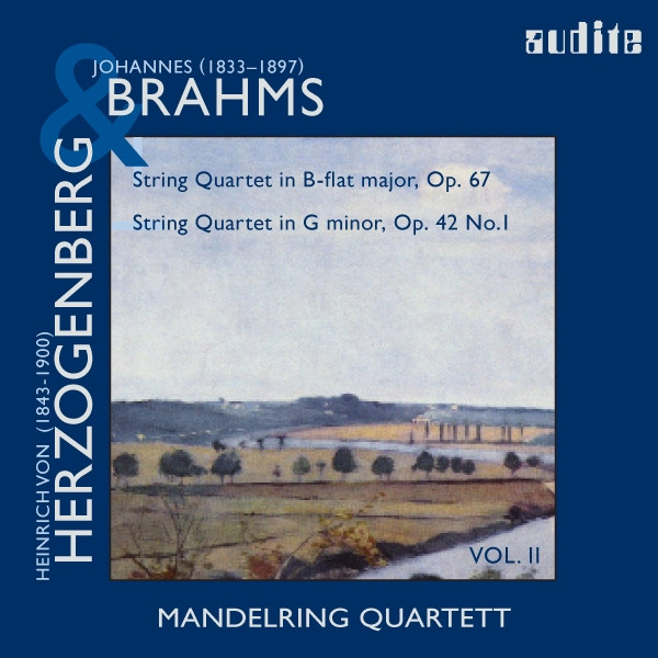 Brahms: String Quartets, Op. 67 & Herzogenberg: String Quartets, Op. 42, No.1