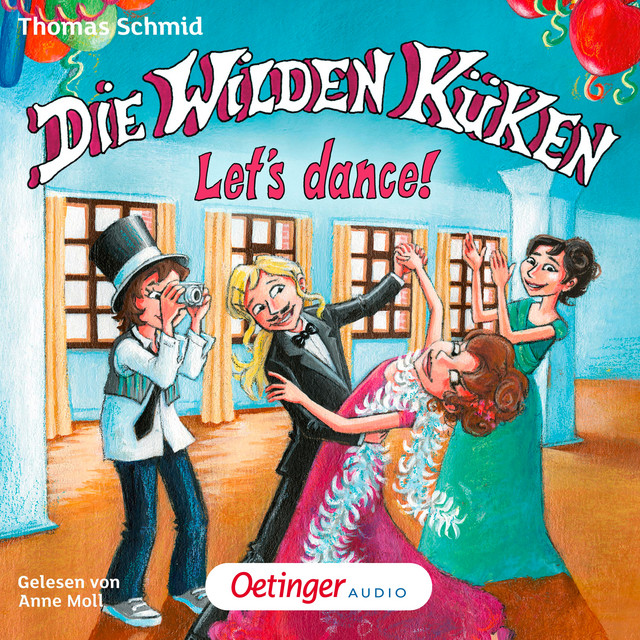 Die Wilden Küken 10. Let's dance! (Gekürzte Lesung) cover art