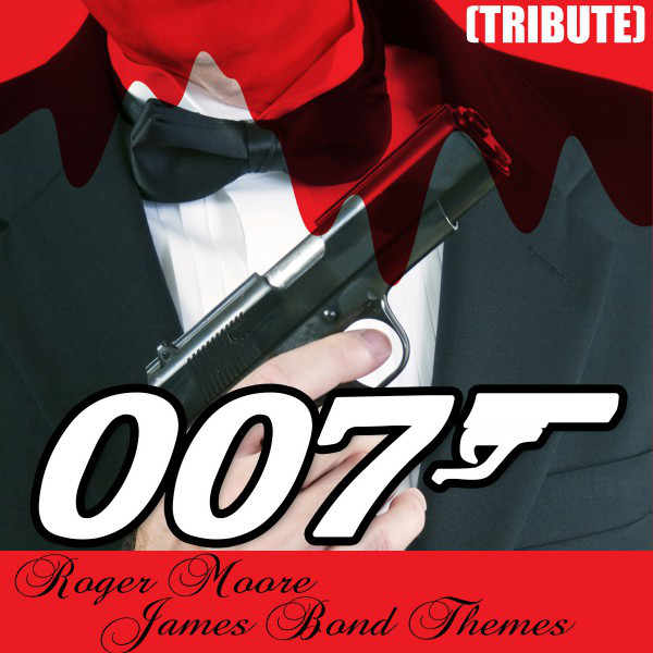 Roger Moore - James Bond Themes (007 Tribute) – Compilação de