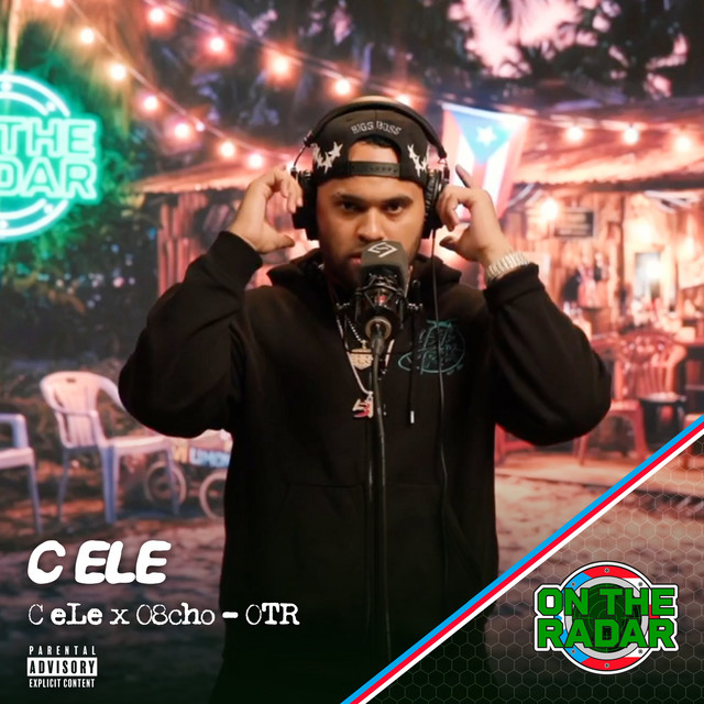 C eLe x O8cho - OTR - On The Radar by C eLe
