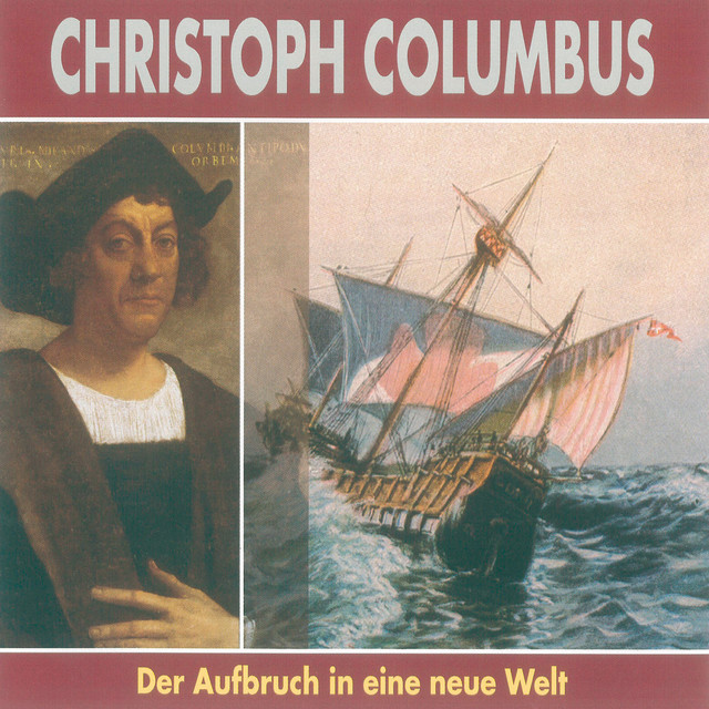 Christoph Columbus (Der Aufbruch in eine neue Welt) cover