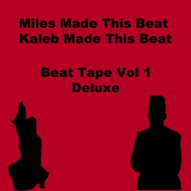 Beat Tape Volume 1 (Deluxe) - Album by Music Miles | Spotify