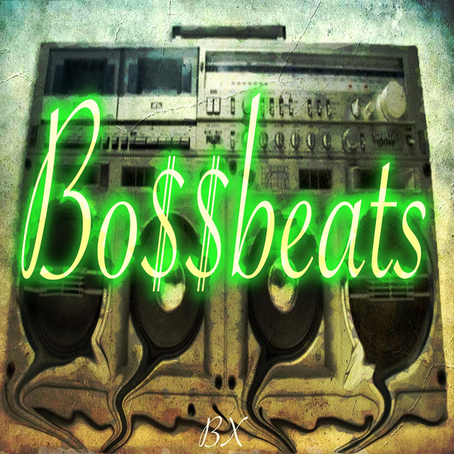 BX Beatz - Album by Bo$$beats | Spotify