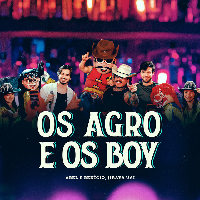 Os Agro e Os Boy (Ao Vivo)