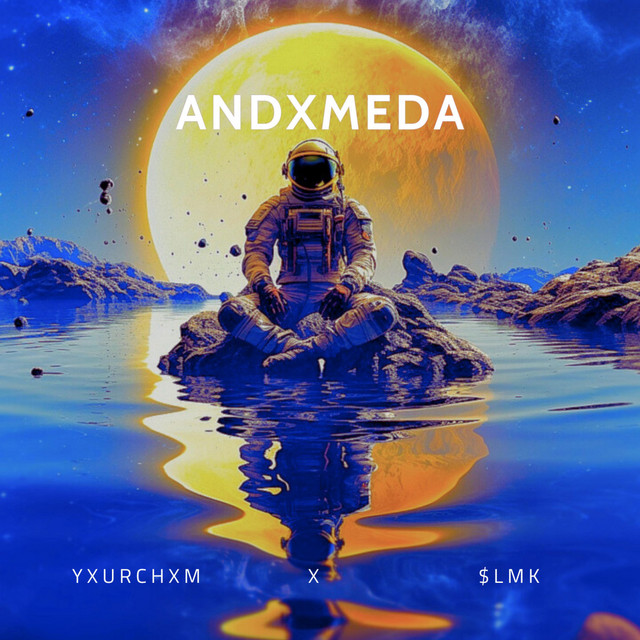 Обкладинка: ANDXMEDA — YXURCHXM