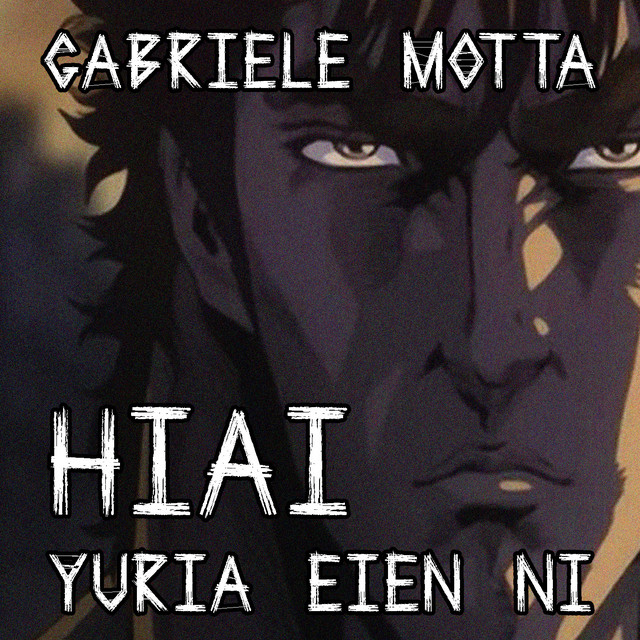 Hiai (Yuria Eien Ni) - From "Hokuto No Ken"
