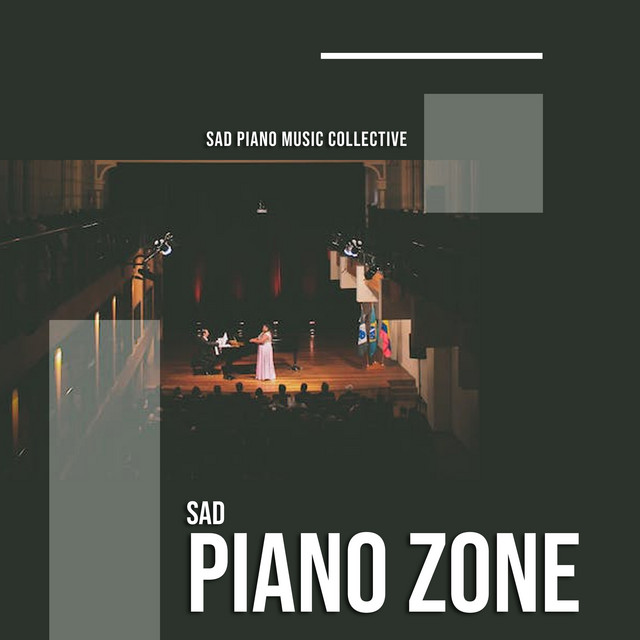 Sad Piano Zone - Album by Sad Piano Music Collective | Spotify