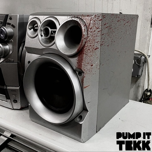 PUMP IT TEKK
