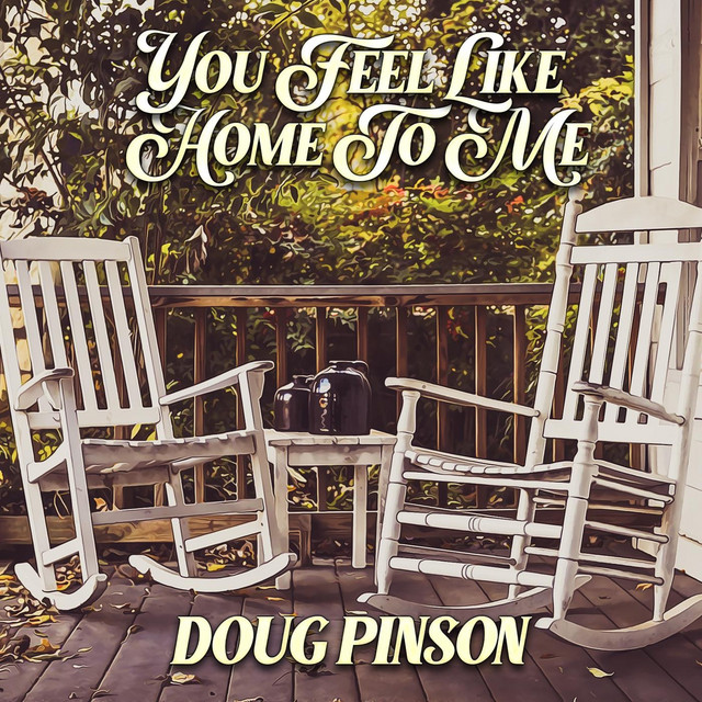 You Feel Like Home to Me
