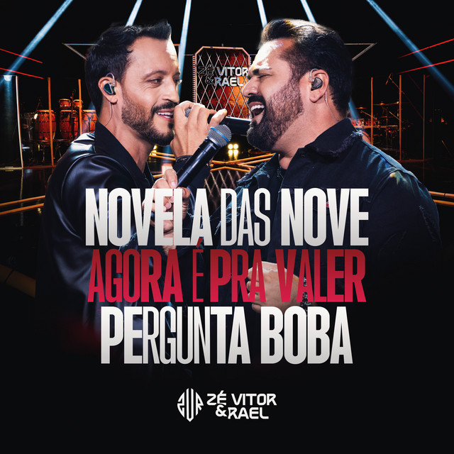 Novela Das Nove / Agora é Pra Valer / Pergunta Boba - Ao Vivo