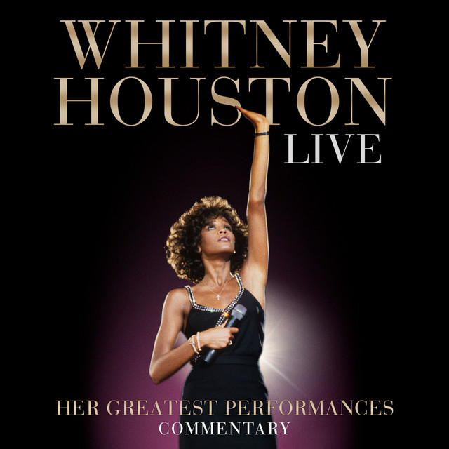 Whitney Houston Live: Her Greatest Performances (Clive Davis Spotify Commentary) cover