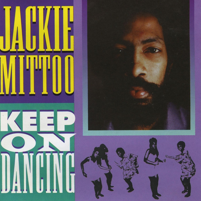Keep on Dancing - Album by Jackie Mittoo | Spotify