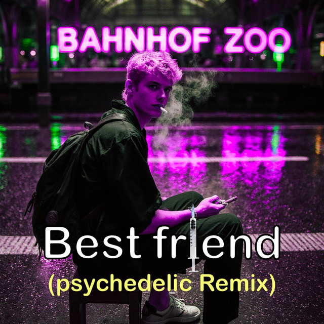 Best Friend - psychedelic Remix