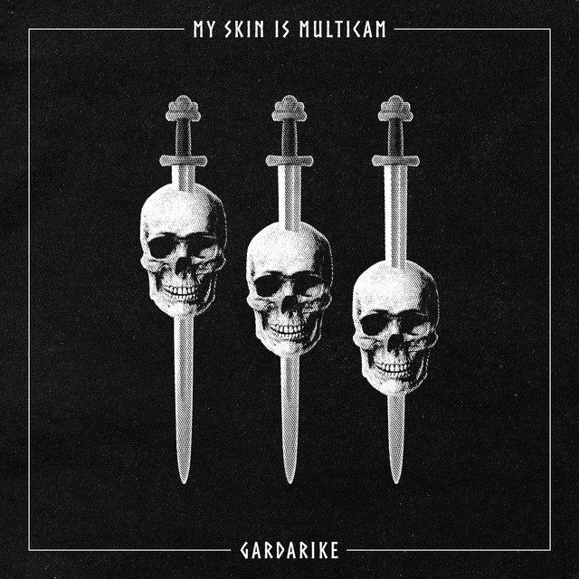 Обкладинка My Skin Is Multicam — Gardarike