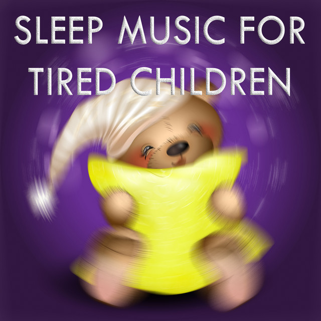 Sleep Music For Tired Children cover art