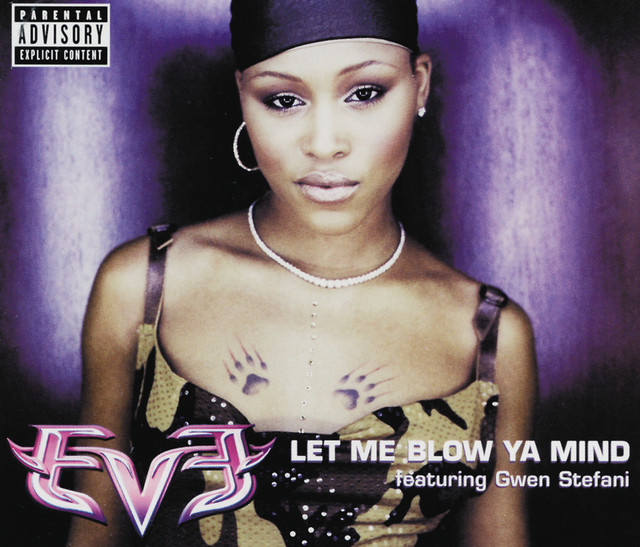 Let Me Blow Ya Mind (UK Only Version) – Single de Eve | Spotify