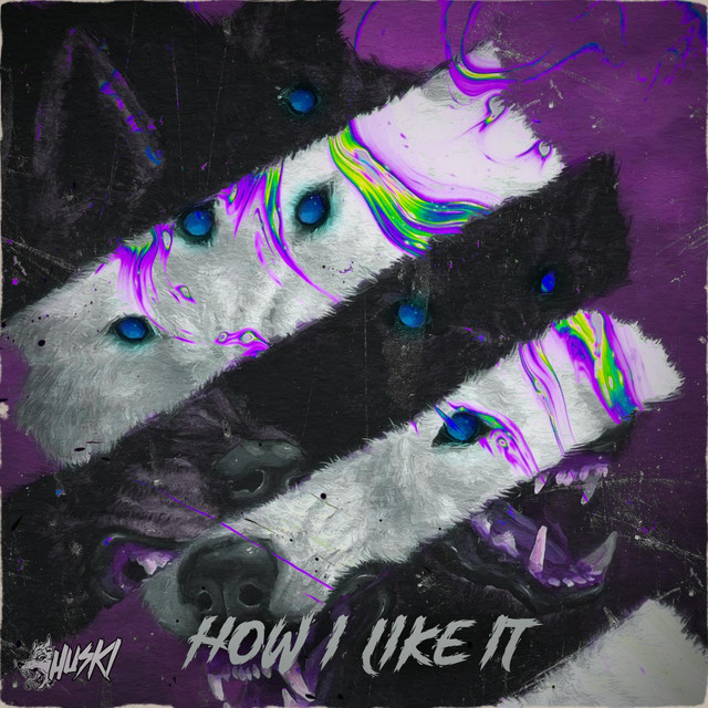 How I Like It - Single by Huski | Spotify