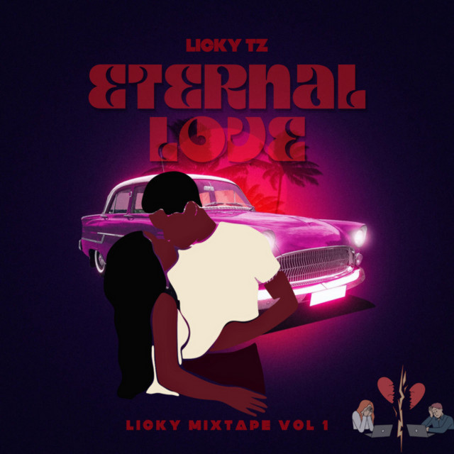 Eternal Love: Licky Mixtape, Vol. 1 cover art