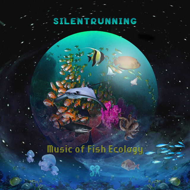 Music of Fish Ecology (Extended Edition) - EP by SILENTRUNNING | Spotify