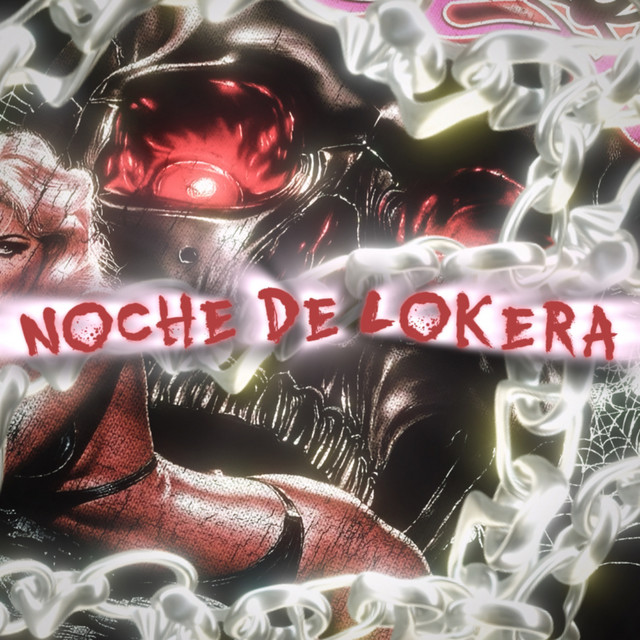 NOCHE DE LOKERA