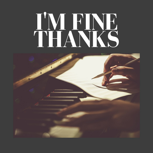 I'm Fine Thanks - Single by Asia Pinna | Spotify