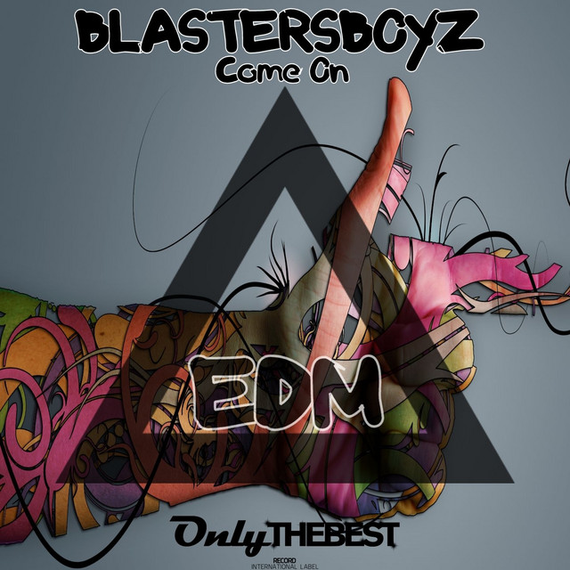 Come On - EDM
