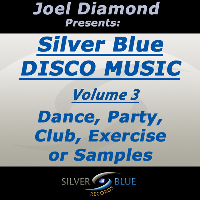 Joel Diamond Presents Silver Blue Disco Music Vol. 3 cover art