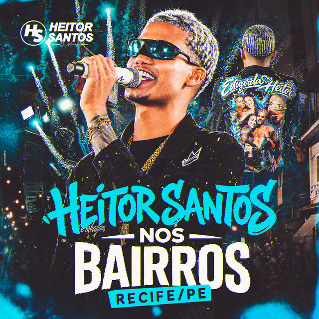 Heitor Santos nos Bairros em Recife/PE (Ao Vivo)
