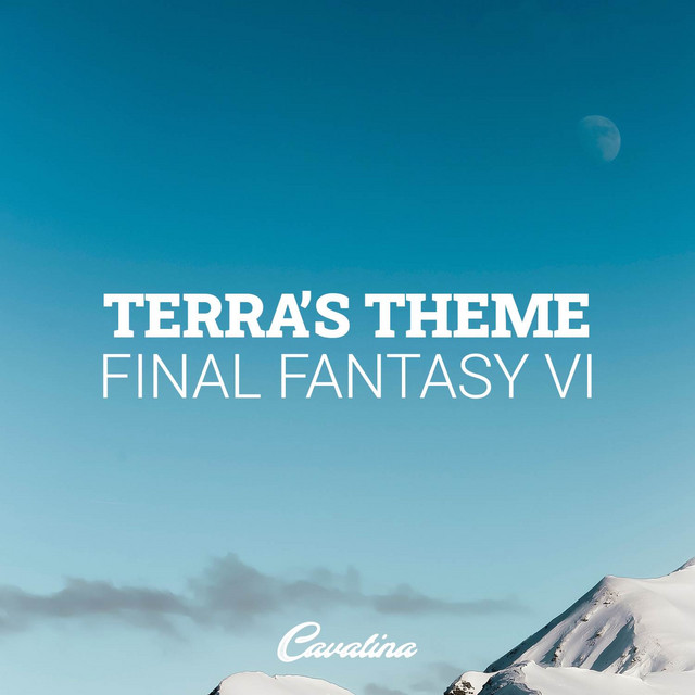 Terra's Theme - Final Fantasy VI