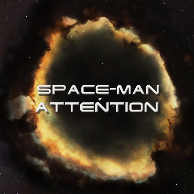 Cover art: Attention — Space-Man