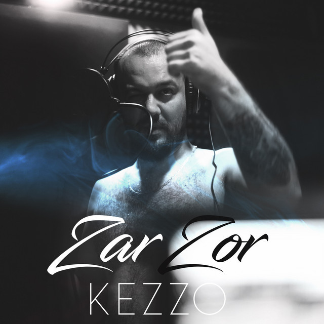 Zar Zor - Single by Kezzo | Spotify