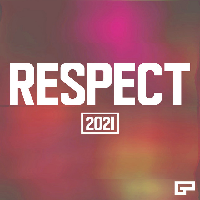 Respect 2021 - EP by Various Artists | Spotify