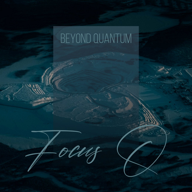 Focus Q by Beyond Quantum