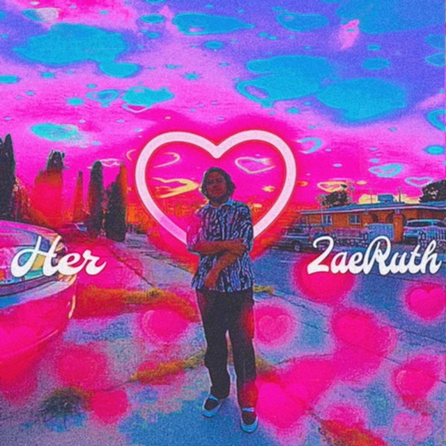 Her - Single by zaeruth | Spotify