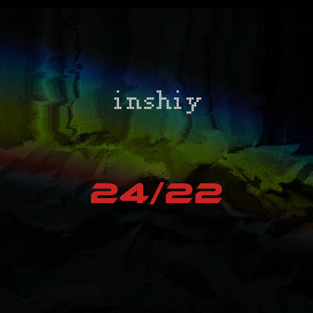 Cover art: 24/22 — inshiy