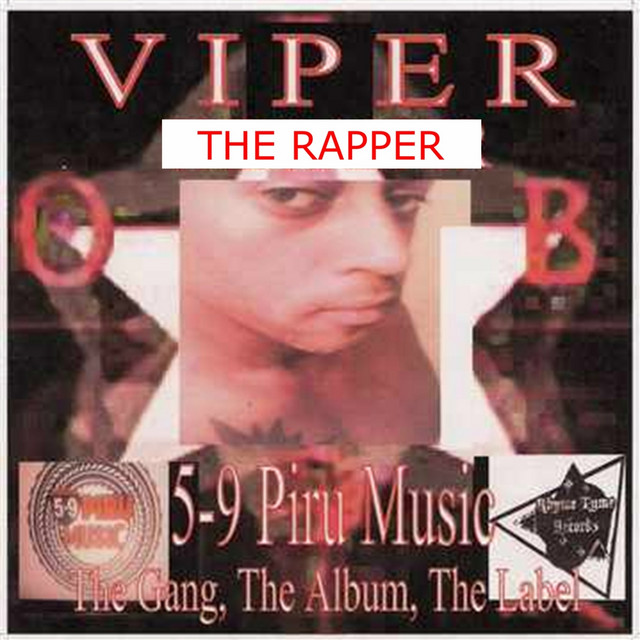 5-9 Piru Music: The Gang, The Album, The Label cover art