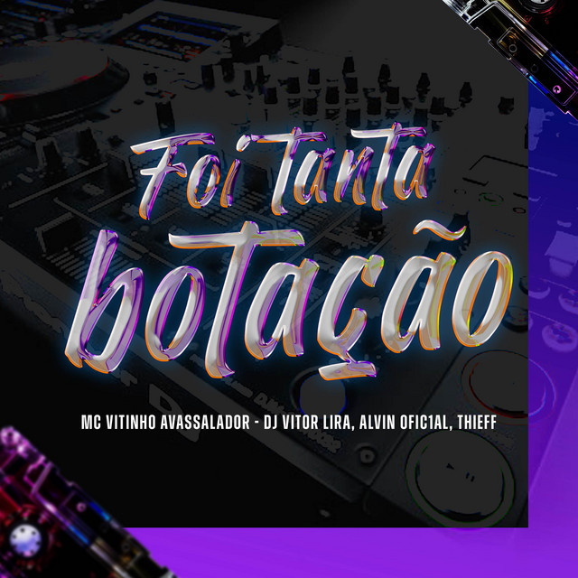 Foi Tanta Botação