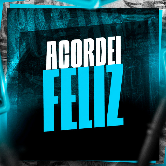 Acordei Feliz