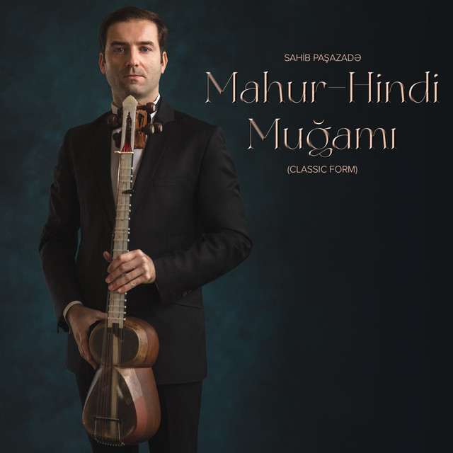 Mahur-Hindi Muğamı - Classic Form