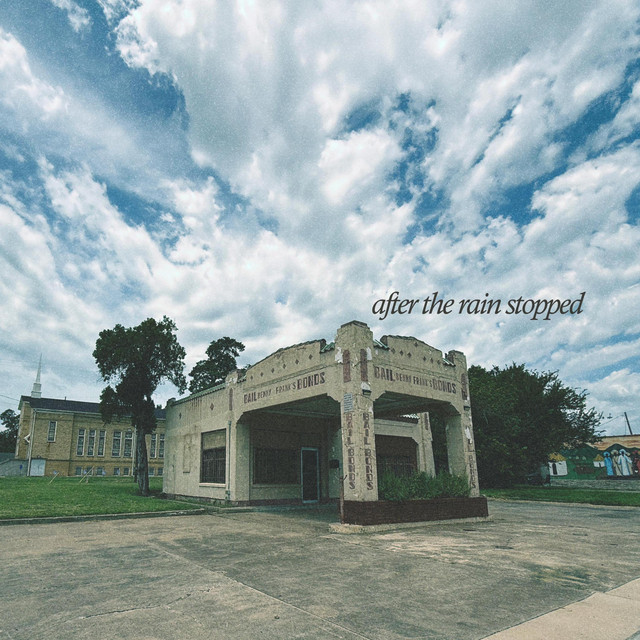 After the Rain Stopped (single)